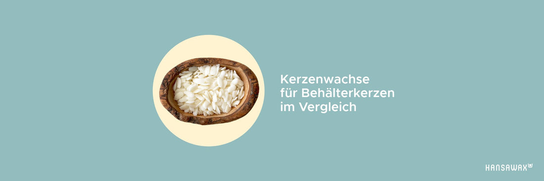 Kerzenwachse im Vergleich. Welches Wachs passt zu deinem Projekt?