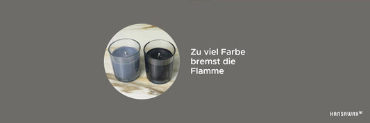 Kerze mit Farbe und einmal mit zu viel Farbe