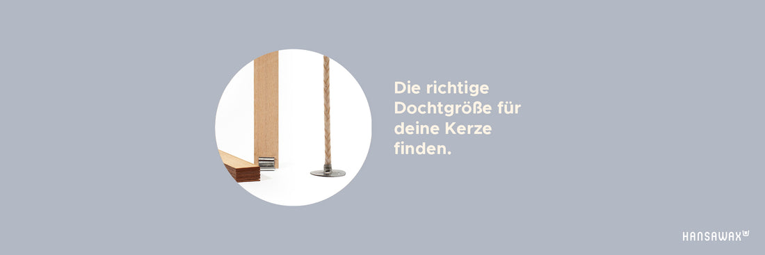 die richtige dochtgröße für kerzen berechnen und wählen